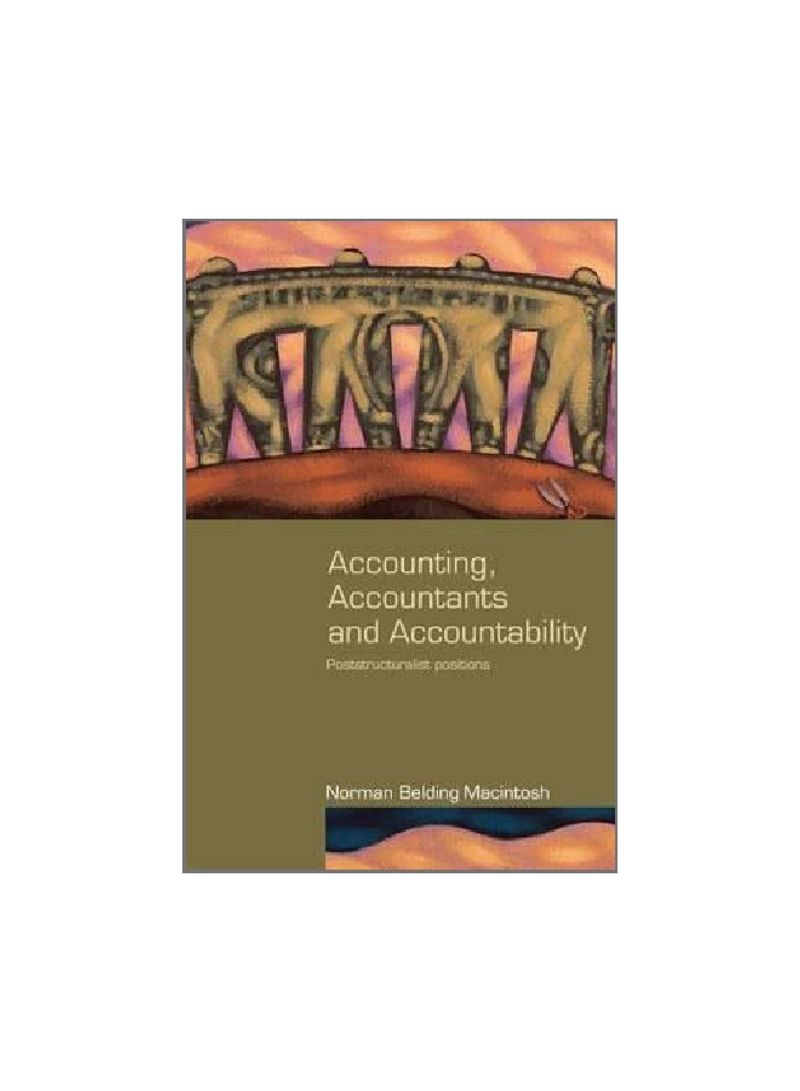 Accounting, Accountants And Accountability Hardcover