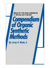 Compendium Of Organic Synthetic Methods Hardcover 4th