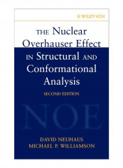 The Nuclear Overhauser Effect In Structural And Conformational Analysis Hardcover 2nd