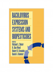 Baculovirus Expression Systems And Biopesticides Hardcover