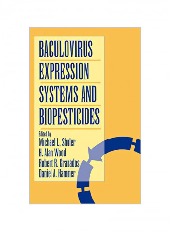 Baculovirus Expression Systems And Biopesticides Hardcover