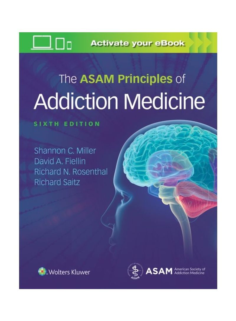 The ASAM Principles Of Addiction Medicine Hardcover 6