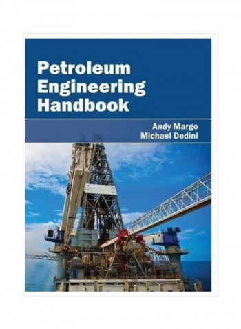 Petroleum Engineering Handbook Hardcover