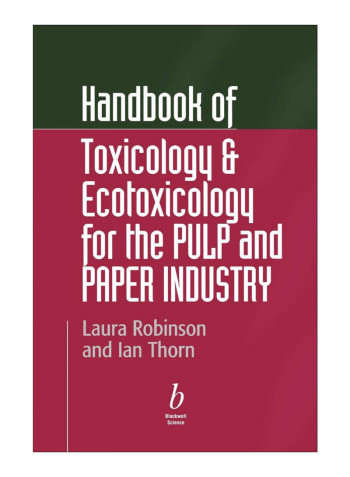 Handbook Of Toxicology And Ecotoxicology For The Pulp And Paper Industry Hardcover