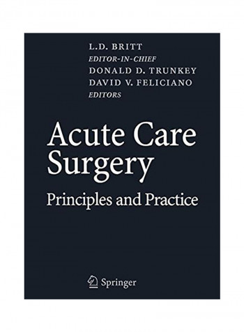 Acute Care Surgery: Principles And Practice Hardcover