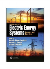 Electric Energy Systems : Analysis And Operation Hardcover