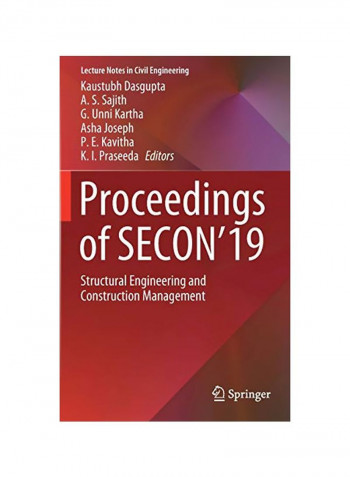 Proceedings Of Secon'19 : Structural Engineering And Construction Management Hardcover