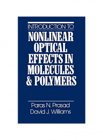 Introduction to Nonlinear Optical Effects in Molecules and Polymers Hardcover