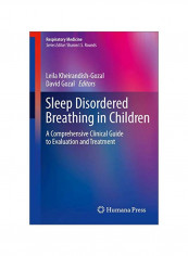 Sleep Disordered Breathing In Children: A Comprehensive Clinical Guide To Evaluation And Treatment Hardcover reviews Sleep Disordered Breathing In Children: A Comprehensive Clinical Guide To Evaluation And Treatment Hardcover