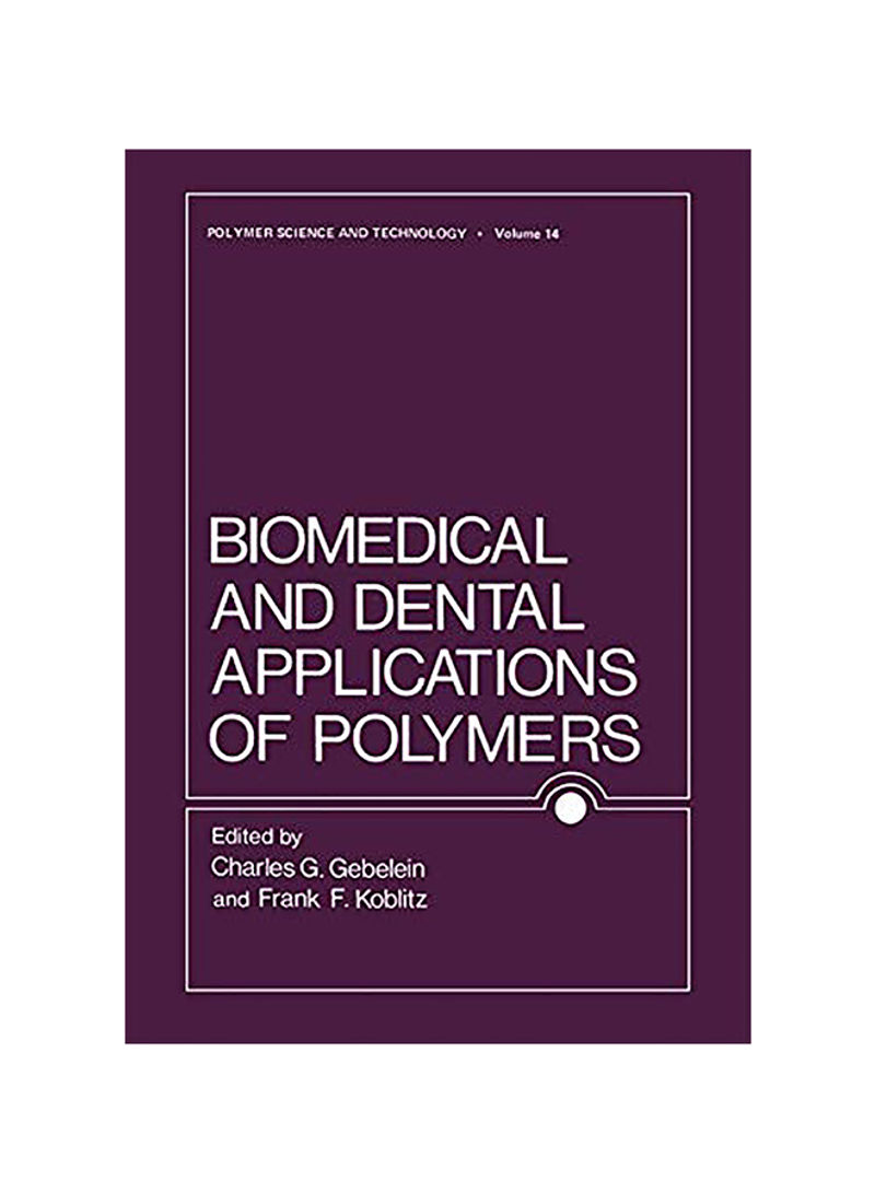 Biomedical And Dental Applications Of Polymers Hardcover English