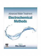 Advanced Water Treatment: Electrochemical Methods Paperback