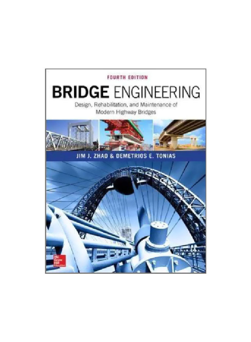 Bridge Engineering: Design Rehabilitation And Maintenance Of Modern Highway Bridges Paperback