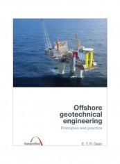 Offshore Geotechnical Engineering: Principles And Practice Hardcover