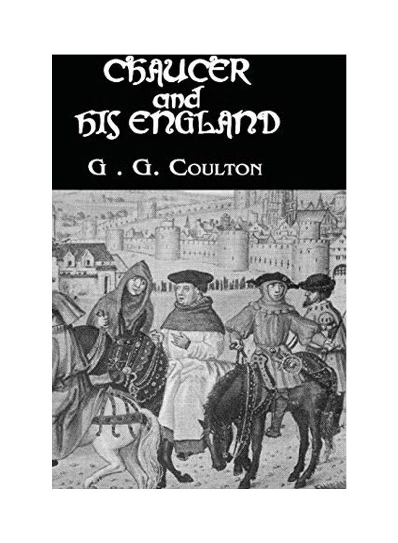 Chaucer And His England Hardcover English by G. G. Coulton