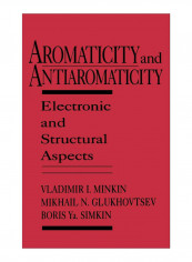 Aromaticity And Antiaromaticity Hardcover