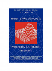 Hilbert Space Methods in Probability and Statistical Inference Hardcover