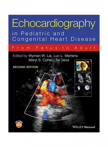 Echocardiography In Pediatric And Congenital Heart Disease: From Fetus To Adult Hardcover