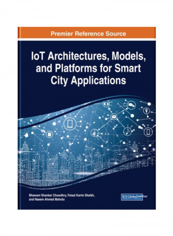 Iot Architectures, Models, And Platforms For Smart City Applications Hardcover