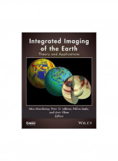 Integrated Imaging Of The Earth: Theory And Applications Hardcover