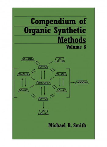 Compendium Of Organic Synthetic Methods Hardcover 8th
