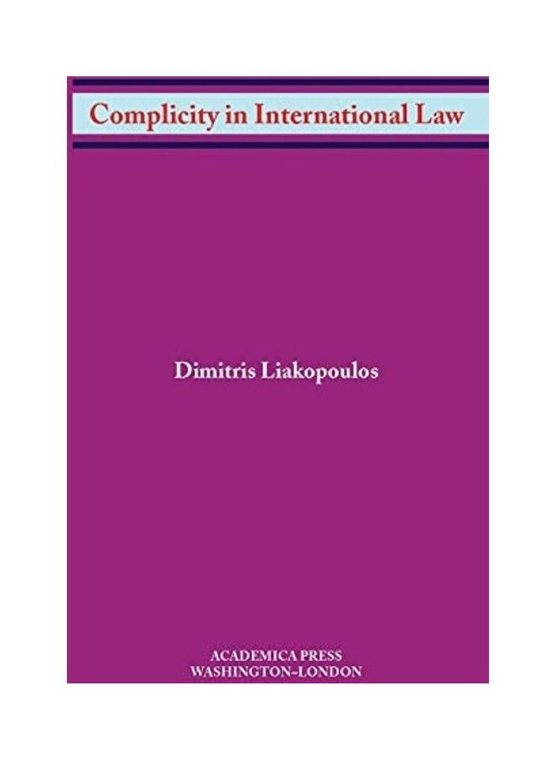 Complicity In International Law Hardcover English by Dimitris Liakopoulos