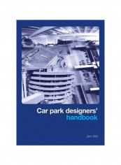 Car Park Designers' Handbook Hardcover