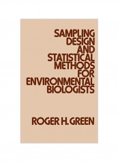 Sampling Design And Statistical Methods For Environmental Biologists Hardcover