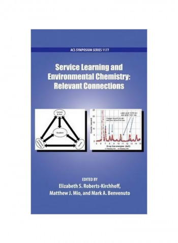 Service Learning And Environmental Chemistry Relevant Connections Hardcover