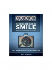 The Surgeon's Guide To Smile: Small Incision Lenticule Extraction Hardcover