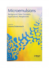Microemulsions: Background, New Concepts, Applications, Perspectives Hardcover