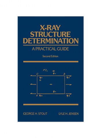 X-Ray Structure Determination: A Practical Guide Hardcover