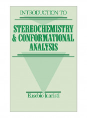 Introduction To Stereochemistry And Conformational Analysis Hardcover