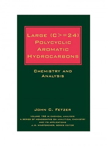 Large (c >= 24) Polycyclic Aromatic Hydrocarbons: Chemistry And Analysis Hardcover