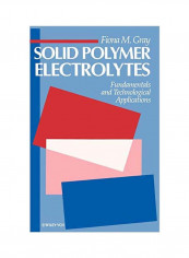Solid Polymer Electrolytes: Fundamentals And Technological Applications Hardcover