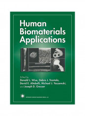 Human Biomaterials Applications Hardcover