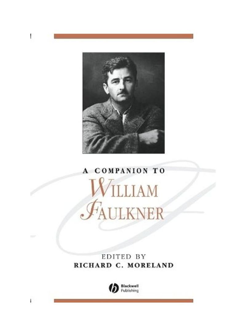 Companion to William Faulkner Hardcover English by Richard C. Moreland - 2007