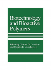 Biotechnology And Bioactive Polymers Hardcover