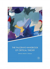 The Palgrave Handbook Of Critical Theory Hardcover