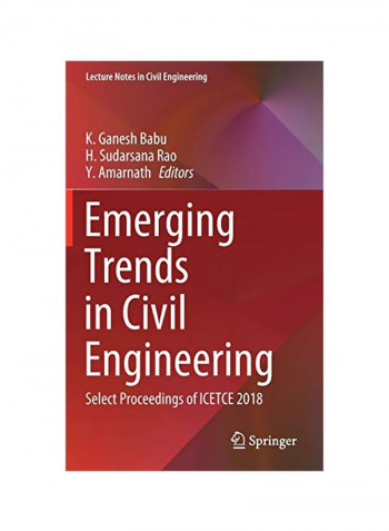 Emerging Trends In Civil Engineering: Select Proceedings Of Icetce 2018 Hardcover 1