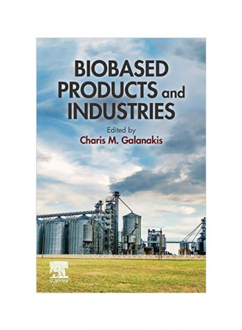 Biobased Products And Industries Paperback