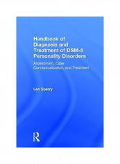 Handbook Of Diagnosis And Treatment Of DSM-5 Personality Disorders : Assessment, Case Conceptualization, And Treatment Hardcover 3