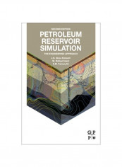 Petroleum Reservoir Simulation: The Engineering Approach Hardcover 2
