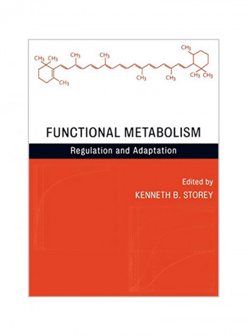 Functional Metabolism: Regulation And Adaptation Hardcover