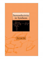 Stereoselectivity In Synthesis Hardcover