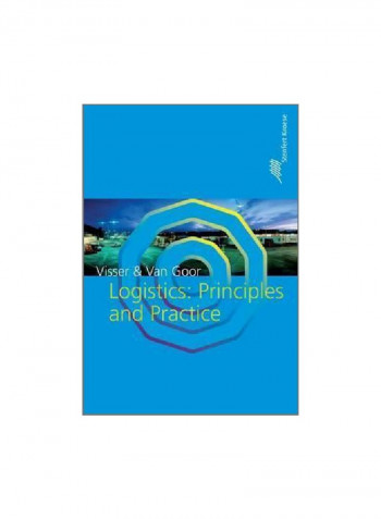 Logistics: Principles And Practice Hardcover