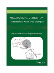 Mechanical Vibration: Fundamentals With Solved Examples Hardcover reviews Mechanical Vibration: Fundamentals With Solved Examples Hardcover