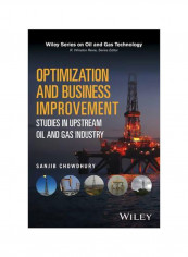 Optimization And Business Improvement: Studies In Upstream Oil And Gas Industry Hardcover reviews Optimization And Business Improvement: Studies In Upstream Oil And Gas Industry Hardcover