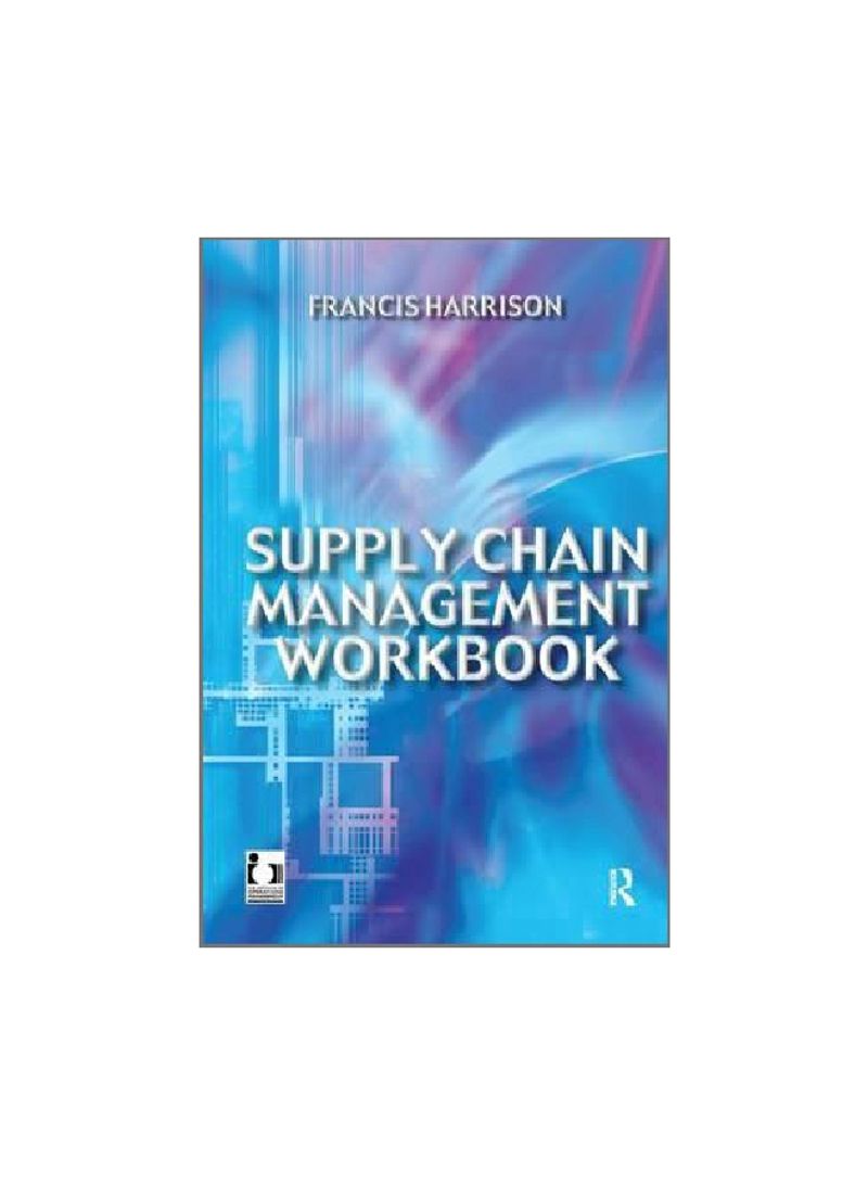 Supply Chain Management Workbook Hardcover English by Francis Harrison - 27 April 2016