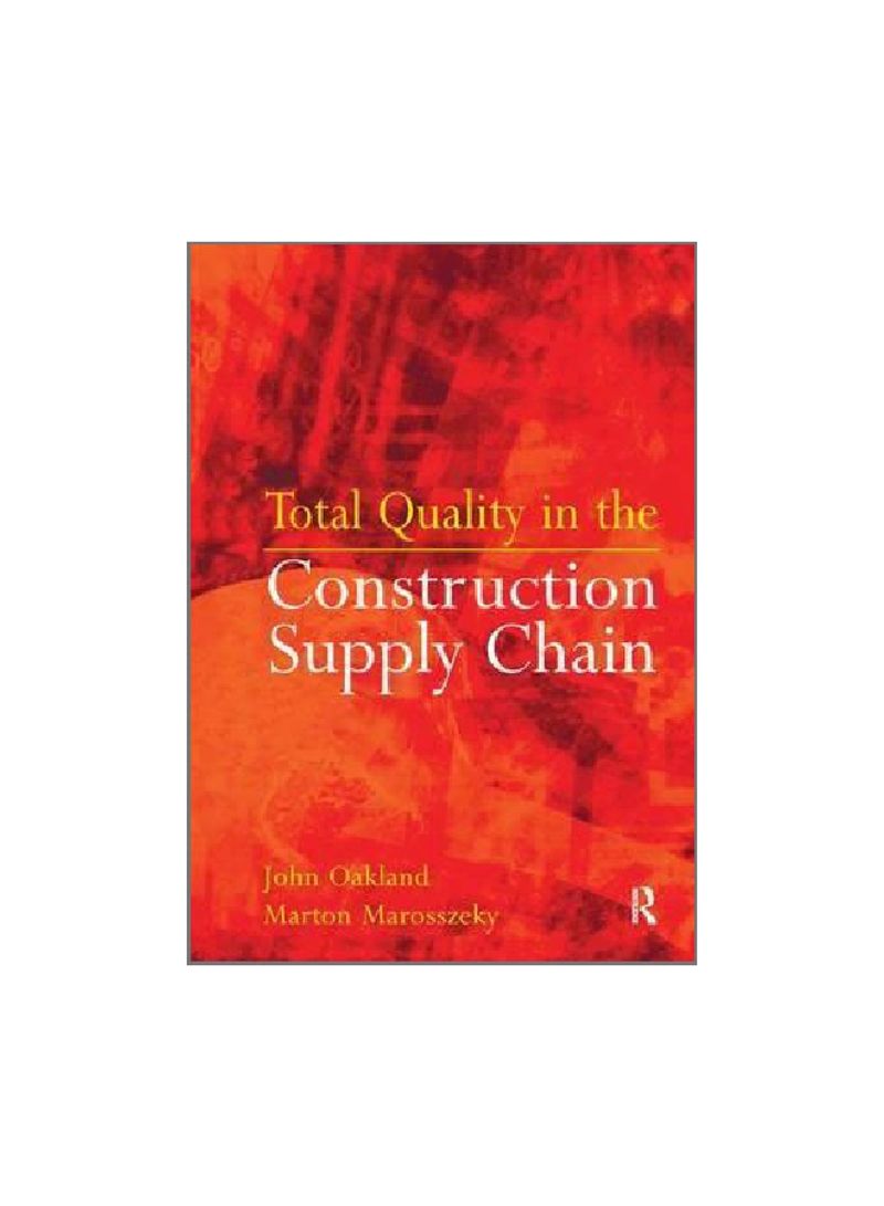 Total Quality In The Construction Supply Chain Hardcover