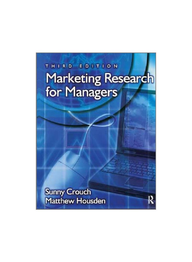 Marketing Research For Managers Hardcover 3